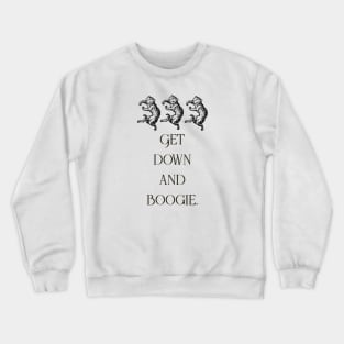 Get down and boogie cats Crewneck Sweatshirt